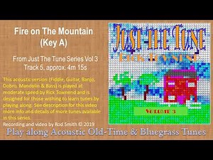 Fire On The Mountain(fiddle tune, Key A)~ American Bluegrass, Old time & Folk Music