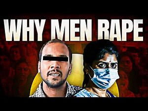 How Do Rapists Think? Psychology of a Rapist