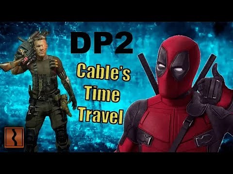Deadpool 2's Time Travel EXPLAINED!!!