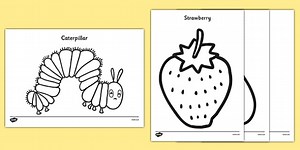Coloring Sheets to Support Teaching on The Very Hungry Caterpillar