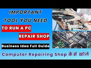 Starting Your Own Computer Repairing Business (With Tips) | Computer or Laptop Repair Shop कैसे खोले