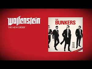 Wolfenstein: The New Order (Soundtrack) - The Bunkers - Toe The Line