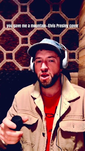 You gave me a mountain—Elvis Presley cover 💔