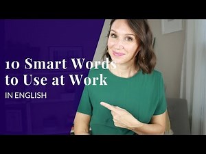 10 Words to Use Right Now at Work in English