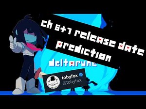 When Is Deltarune Chapter 6 & 7 Actually Coming Out?