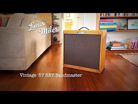 Lucas Miles: Vintage 57 5E7 Bandmaster Amplifier. Full Demo.