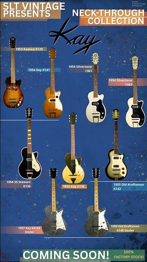 SLTV Vintage Kay Neck-Through Guitar Collection Teaser #vintageguitars #guitardemos #kayguitars