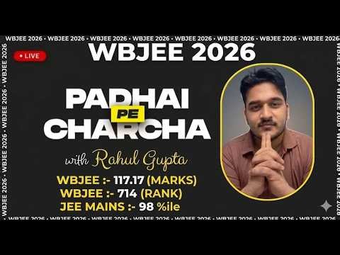 🚨🚨WBJEE 2026 LAST 28 DAYS 🎯🎯GAME CHANGING PLAN 🔥🔥LIVE PADHAI PE CHARCHA FOR WBJEE 2026💯💯