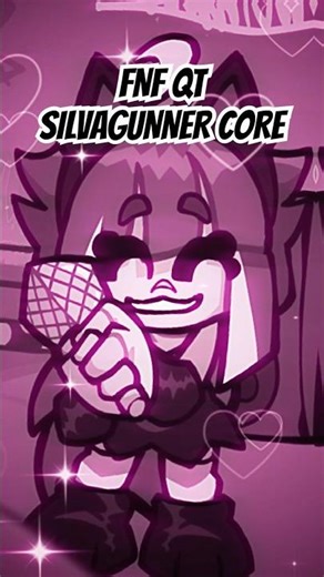 FNF QT SILVAGUNNER CORE #fnf #fnfmod #dance #animation