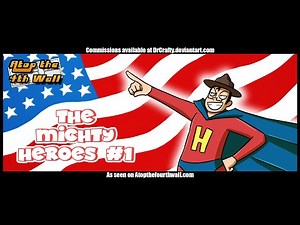 The Mighty Heroes #1 - Atop the Fourth Wall