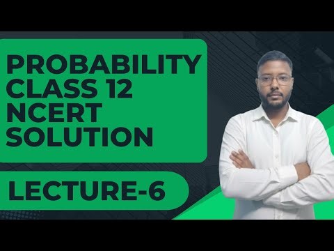 Probability solution | Exercise-13.2 question 6 to 10 | Class-12 | EduTreasure