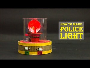 How To Make a Police Light | Science Projects