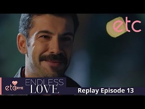 Endless Love Episode 13 Replay