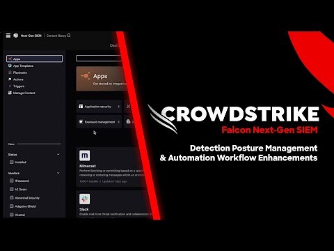 Falcon Next-Gen SIEM - Detection Posture Management & Workflow Automation Enhancements