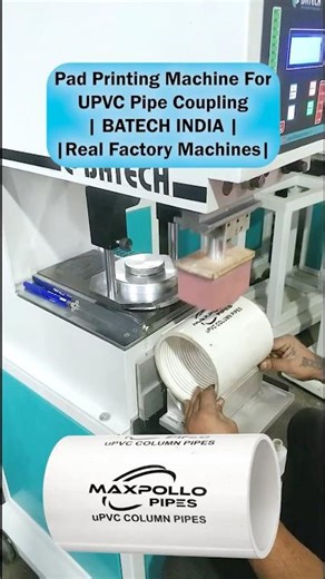 Pad Printing Machine on UPVC Pipe Coupler |#batechindia