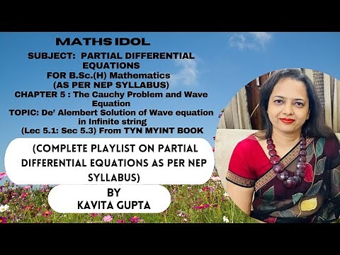 Lec 5.1: Sec 5.3: Homogenous wave equation in an infinite string: De' Alembert Solution