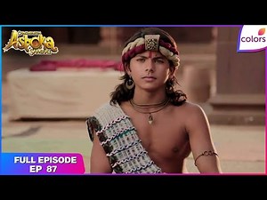 Chakravartin Ashoka Samrat | Full Episode Ep. 87 | Chanakya in trouble? | Colors TV