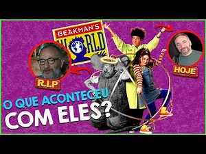 MUNDO DE BEAKMAN: O QUE ACONTECEU COM O ELENCO? A HISTÓRIA DA SÉRIE!