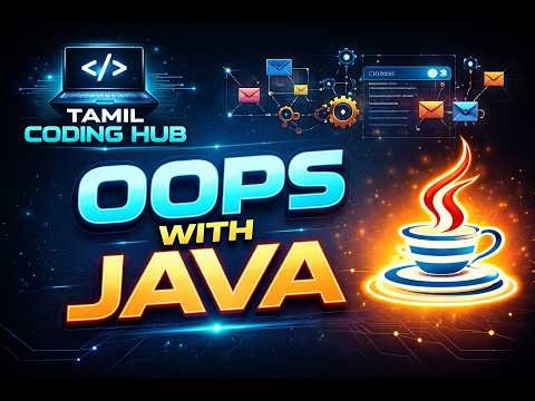 Java Full Course in Tamil | Beginner to Advanced | Java Tutorial Tamil 2026