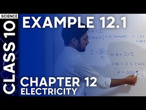 Example 12.1 | Class 10 Science Chapter 12. Electricity | NCERT