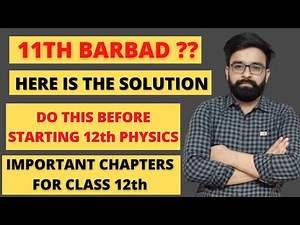 Tips to start class 12th physics 🔥 Class 11th ruined ?? No probelm | Must Watch this video