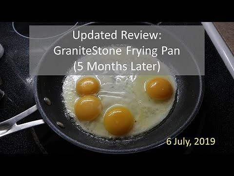 Updated Review: GraniteStone Frying Pan, 5 Months Later