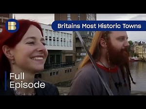 A world history of Britain's historic towns | Full Episode