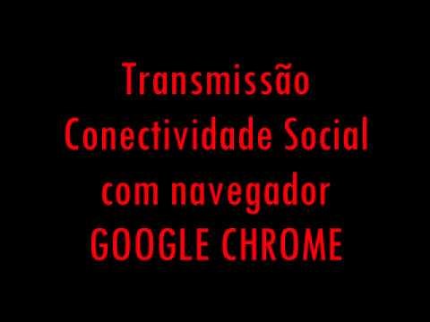 Envio Conectividade Social GOOGLE CHROME