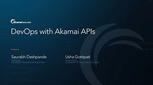 DevOps with Akamai APIs