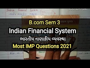 Indian Financial System (IFS) | MOST IMP 2021 | B.com Sem 3 | Gujarat University