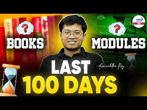 Last 100 Days - Books vs Modules for JEE Main 2026 || #JEEMain || #InfinityLearnJEE