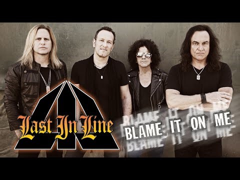 LAST IN LINE - "Blame It On Me" Lyric Video