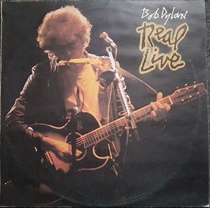 Bob Dylan - Real Live