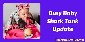 Busy Baby Shark Tank Update (Season 12)