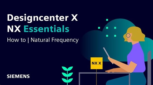 Optimize Designs with Designcenter X NX Essentials for Natural Frequency Analysis | NX Tips and Tricks posted on the topic | LinkedIn
