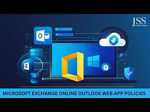 Microsoft 365: Microsoft Exchange Online Outlook Web App Policies