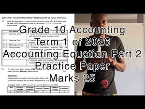 Grade 10 Accounting Term 1 | Accounting Equation Part 2 of 2026 | Test Paper Preparation