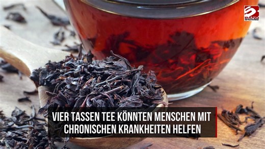 Vier Tassen Tee könnten Menschen mit chronischen Krankheiten helfen