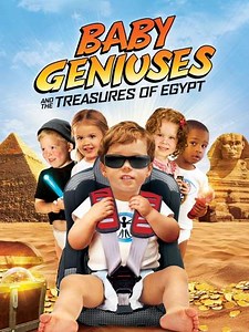 Baby Geniuses and the Treasures of Egypt (2014) - Where to Watch