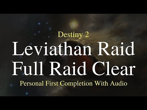 Destiny 2 - Leviathan Raid | Full Raid Clear (Personal First Completion)