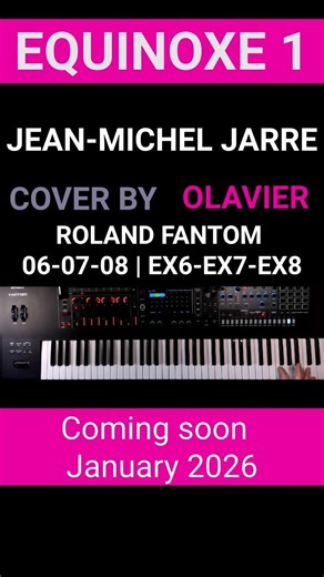 EQUINOXE 1 JM JARRE – COMING SOON – ROLAND FANTOM #shorts #rolandfantom #jeanmicheljarre #olavier