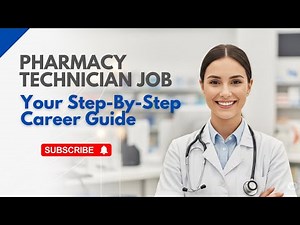 How To Start Your Pharmacy Technician Career | Your Step-by-Step Job Guide