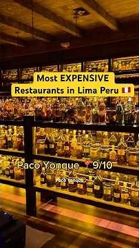 Most EXPENSIVE Restaurants in Lima Peru 🇵🇪 🤑