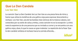 Significado de la canción QUE LE DEN CANDELA (Los Van Van) - LETRAS.COM