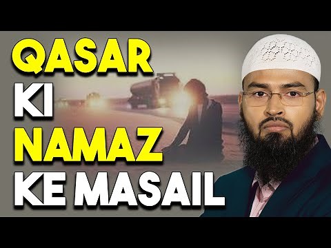 Qasar Ki Namaz Ke Masail By Adv. Faiz Syed