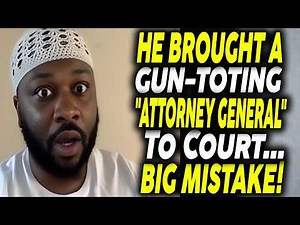 "Sovereign Citizen Brings GUN-TOTING 'Attorney General' To Court — Judge Destroys Both!"