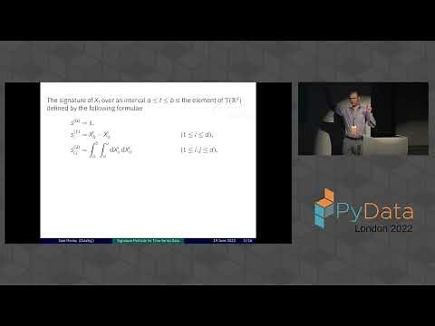 Sam Morley - Signature Methods for Time Series Data | PyData London 2022