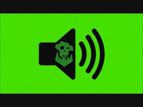 Gorgutz' Waaagh - Sound Effects