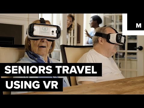 Seniors Travel Using VR