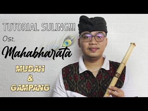 TUTORIAL SULING MAHABHARATA || Cara Bermain Suling Dengan Mudah